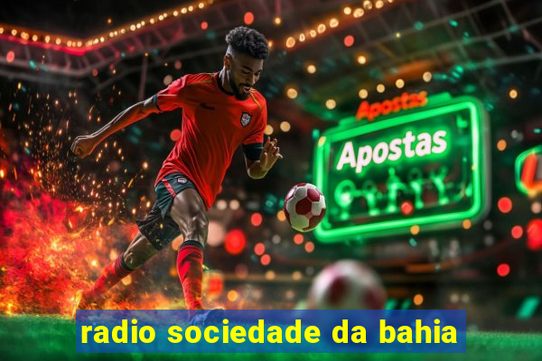 radio sociedade da bahia